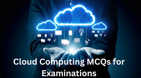Cloud Computing MCQ .